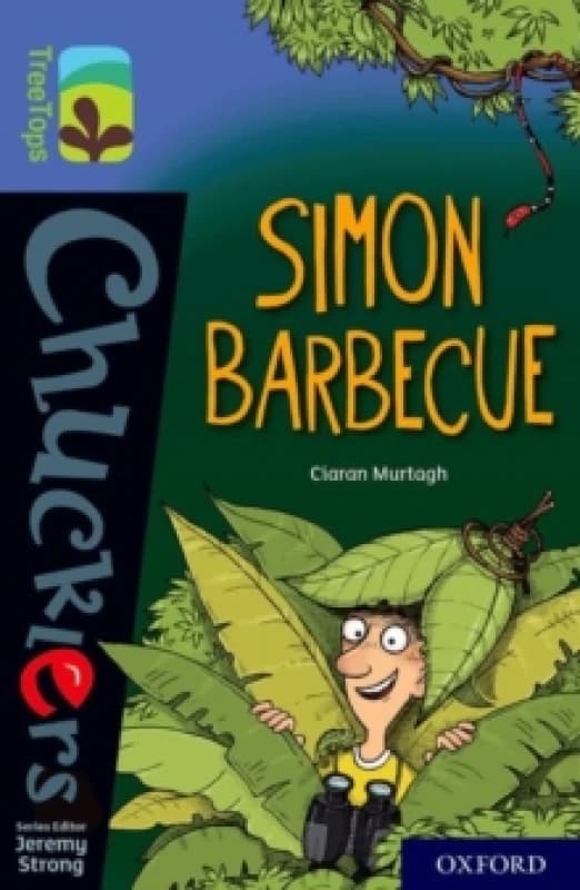 Oxford Reading Tree TreeTops Chucklers: Oxford Level 17: Simon Barbecue Paperback / softback