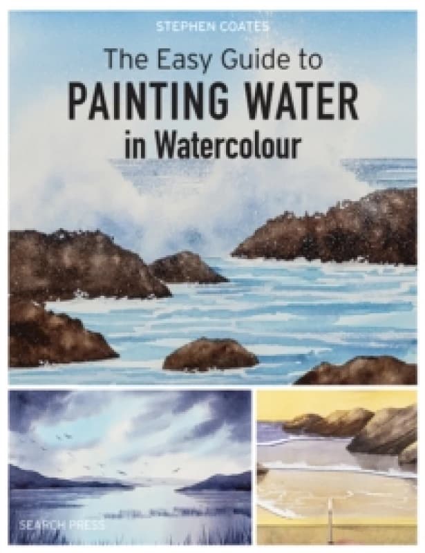 The Easy Guide to Painting Water in Watercolour Paperback / softback