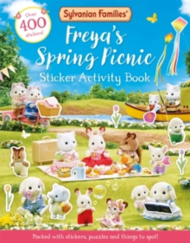 Sylvanian Families: Freya's Spring Picnic Sticker Activity Book : An official Sylvanian Families sticker activity book, with over 400 stickers! Paperb