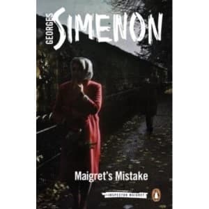 Maigret's Mistake : Inspector Maigret #43