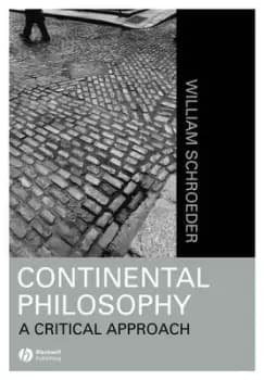 Continental philosophy by William R. Schroeder