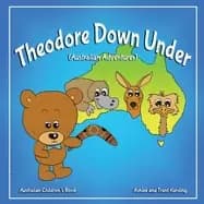 australian childrens book theodore down under