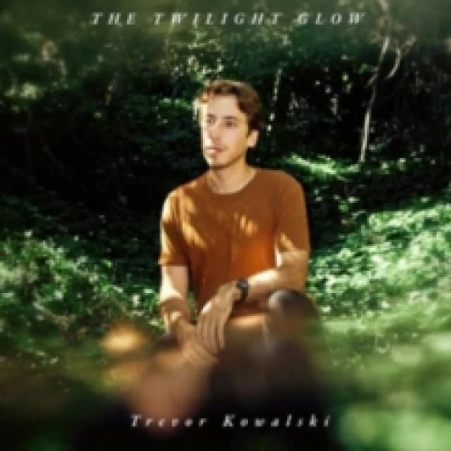 Trevor Kowalski: The Twilight Glow Vinyl