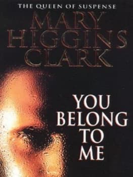 You Belong to Me by Mary Higgins Clark Paperback