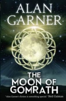 The Moon of Gomrath by Alan Garner Paperback