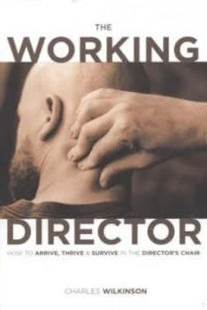 The Working Director by Charles Wilkinson Paperback