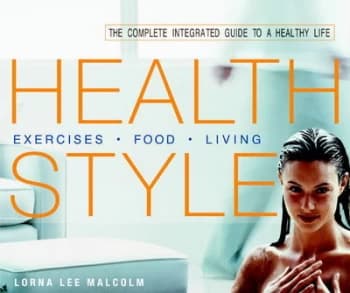 Health Style by Lorna Lee Malcolm Hardback