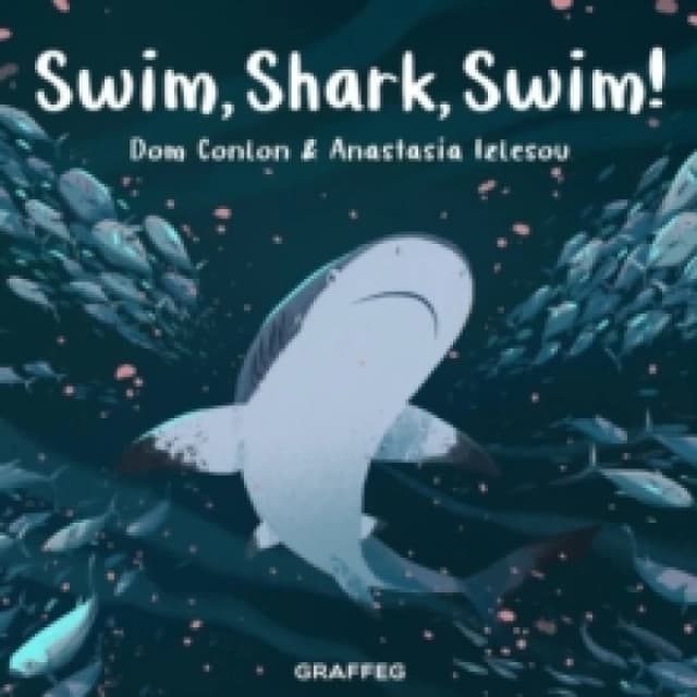 Swim, Shark, Swim! Paperback / softback
