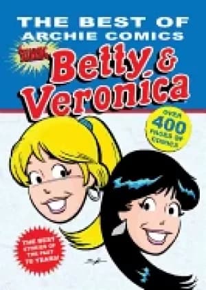 best of archie comics starring betty and veronica