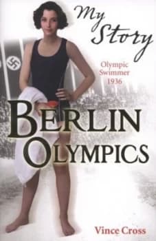 Berlin Olympics by Vince Cross Paperback