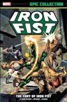 The Fury of Iron Fist by Roy Thomas Book