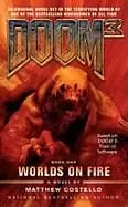 doom 3 worlds on fire by matthew costello first edition