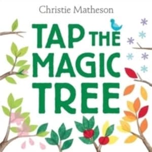 Tap the Magic Tree by Christie Matheson (Hardback, 2013)