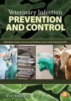 Veterinary infection prevention and control by Linda Caveney
