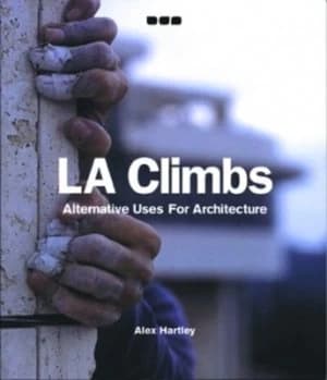 La Climbs by Alex Hartley Paperback