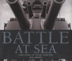 Battle at Sea by R G Grant Hardback
