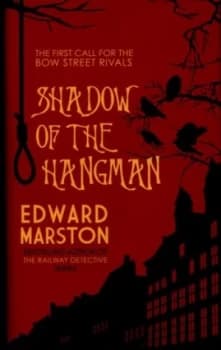Shadow of the Hangman by Edward Marston Hardback
