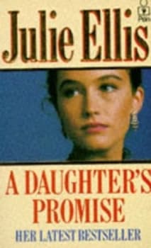 Daughters Promise by Julie Ellis Book