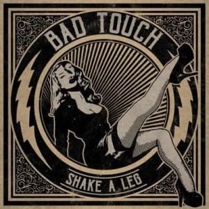 Shake a Leg by Bad Touch CD Album