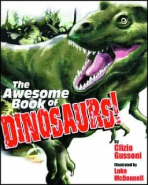 The Awesome Book of Dinosaurs by Clizia Gussoni