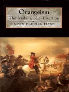 Orangeism by Kevin Haddick-Flynn