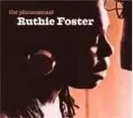 Ruthie Foster - Phenomenal Ruthie Foster (Music CD)