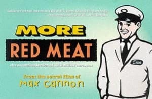 More Red Meat by Max Cannon Book