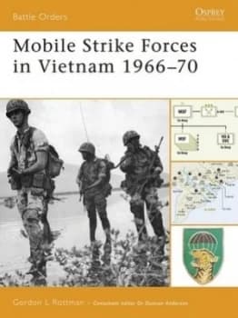 Mobile Strike Forces in Vietnam 1966-70 by Gordon Rottman Paperback