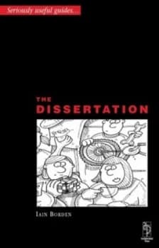 The Dissertation by Iain Borden and Katerina Ruedi Paperback