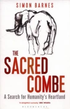 The Sacred Combe by Simon Barnes Book