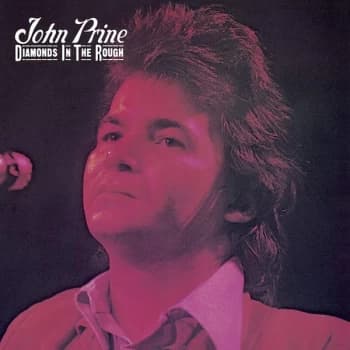 John Prine - Diamonds In The Rough Vinyl