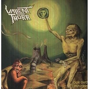 Valient Thorr Our Own Masters Vinyl