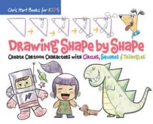 Drawing shape by shape by Christopher Hart