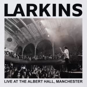 Live at the Albert Hall Manchester by Larkins CD Album