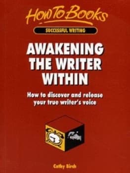 Awakening the Writer within by Cathy Birch Book