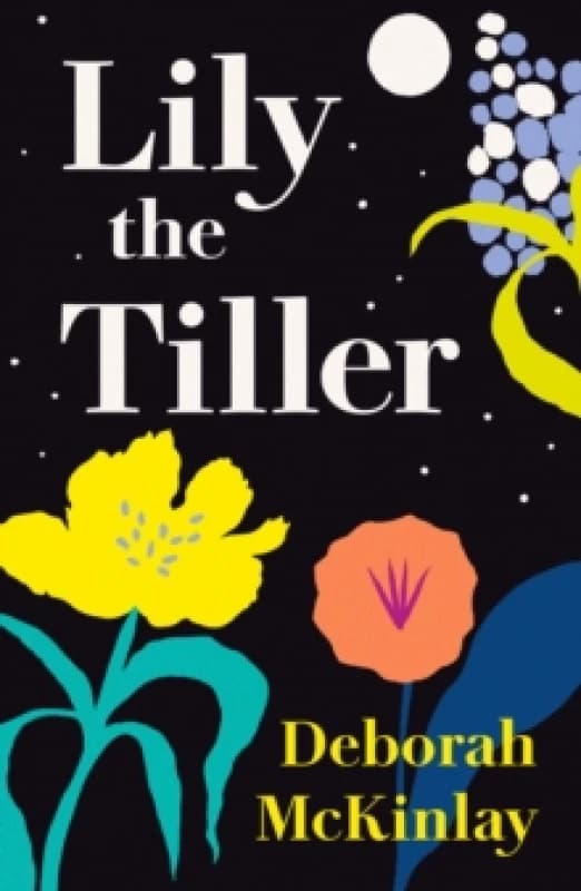 Lily the Tiller Paperback / softback