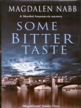 Some Bitter Taste by Magdalen Nabb Hardback