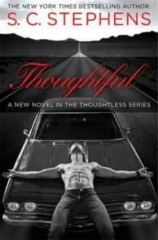 Thoughtful by S. C. Stephens Paperback