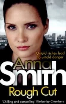 Rough Cut by Anna Smith Paperback