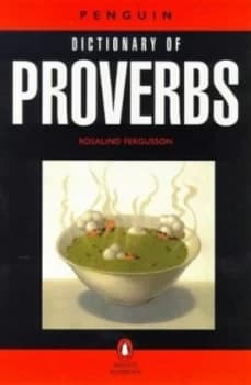 Penguin Dictionary of Proverbs by Rosalind Fergusson Paperback