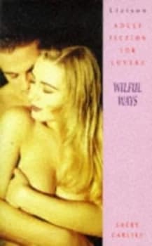 Wilful Ways by Lacey Carlyle Paperback
