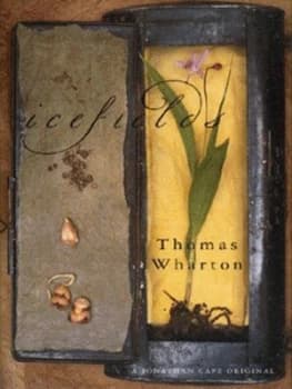 Icefields by Thomas Wharton Hardback