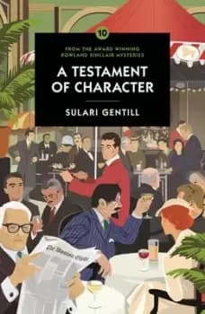 A testament of character by Sulari Gentill