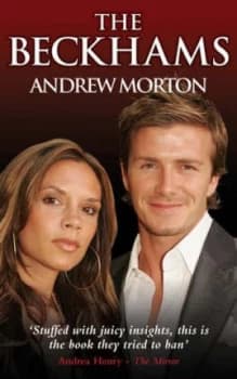 The Beckhams by Andrew Morton and Andrew Morton Paperback