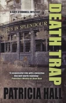 Death Trap by Patricia Hall Hardback