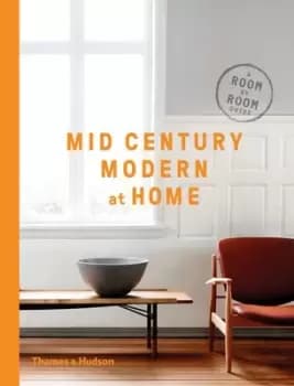 Mid-century modern at home by D. C Hillier