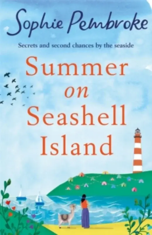 Summer on Seashell Island : The uplifting and feel-good holiday romance to read this summer full of family, friendship, laughter and love! Paperback /