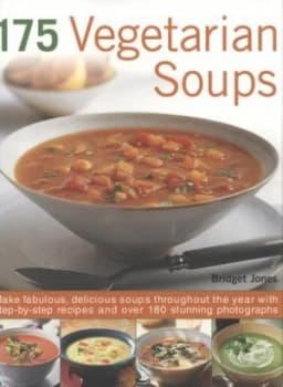 175 Vegetarian Soups by Bridget Jones Book