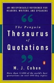 The Penguin Thesaurus of Quotations by M. J Cohen Book
