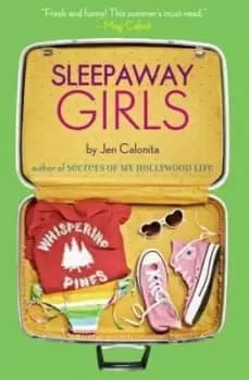 Sleepaway Girls by Jen Calonita